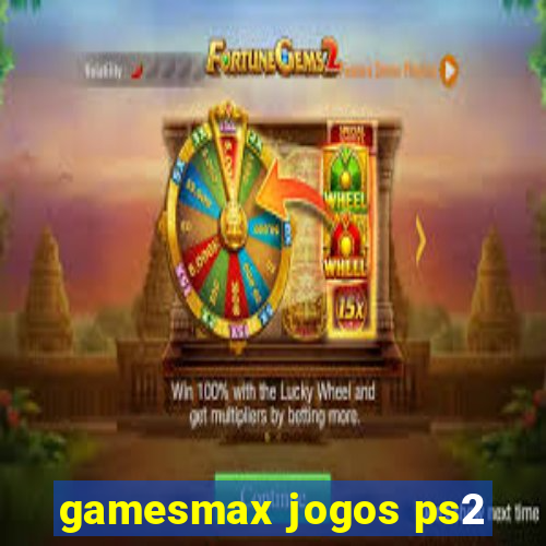 gamesmax jogos ps2